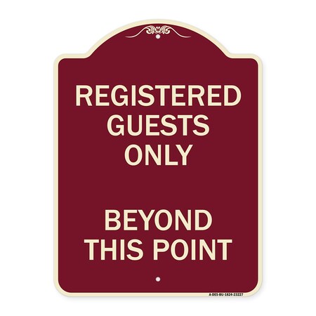 Signmission Registered Guests Beyond This Point Heavy-Gauge Aluminum Architectural Sign, 24" H, BU-1824-23227 A-DES-BU-1824-23227